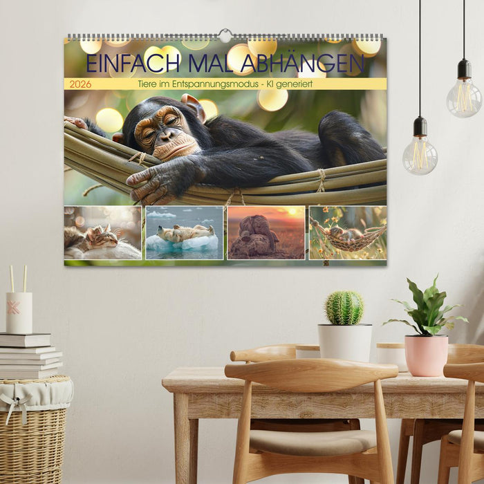 Einfach mal abhängen (CALVENDO Wandkalender 2026)