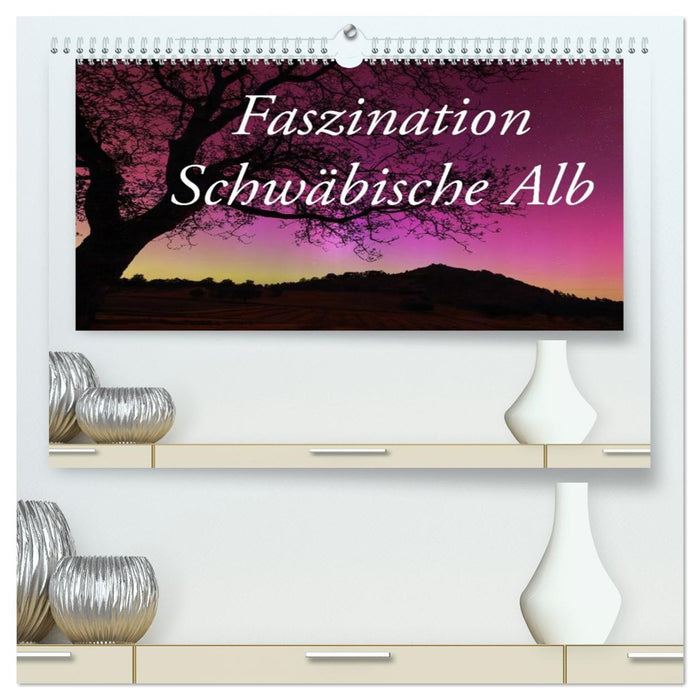 Faszination Schwäbische Alb (CALVENDO Premium Wandkalender 2026)