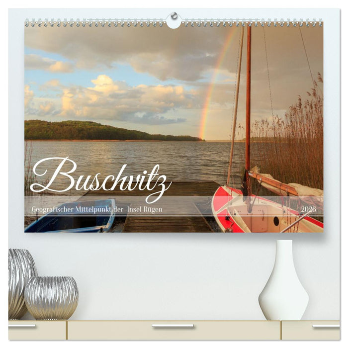 Buschvitz - Geografischer Mittelpunkt der Insel Rügen (CALVENDO Premium Wandkalender 2026)