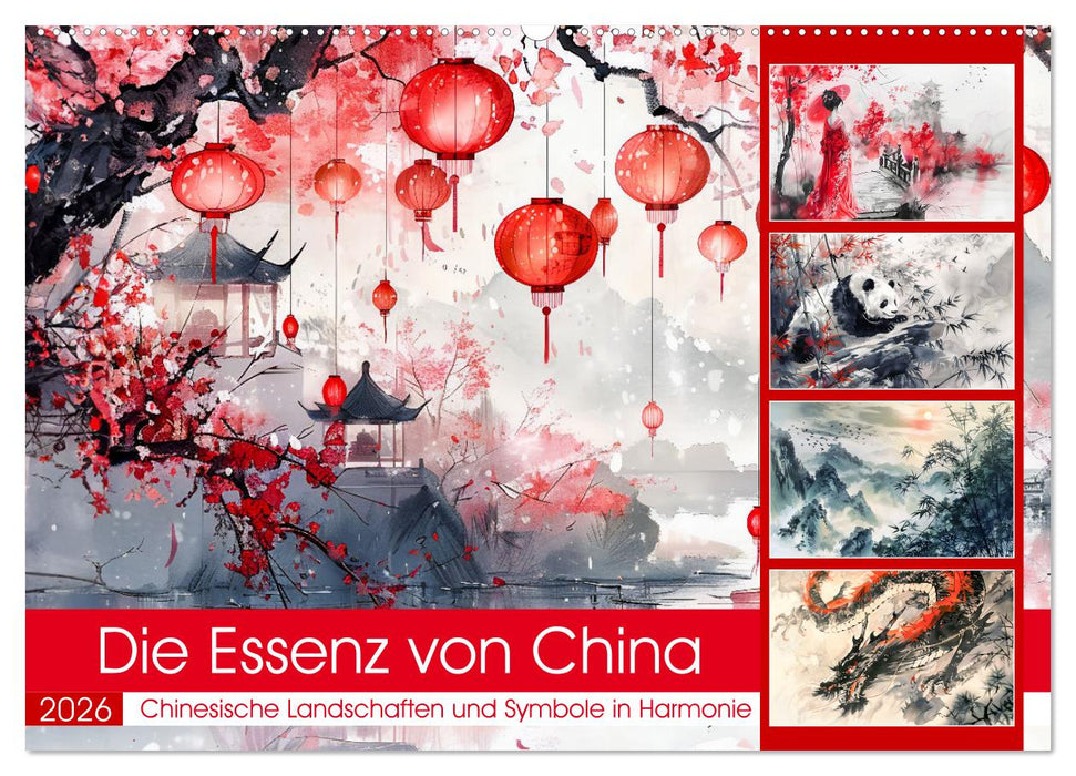Die Essenz von China - Chinesische Landschaften und Symbole in Harmonie (CALVENDO Wandkalender 2026)