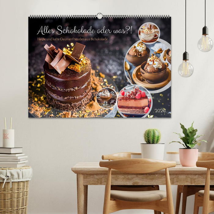 Alles Schokolade oder was?! - Heiße und kalte Gaumenfreuden aus Schokolade (CALVENDO Wandkalender 2026)