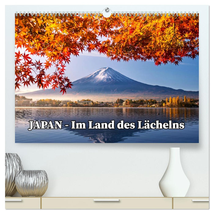 JAPAN - Im Land des Lächelns (CALVENDO Premium Wandkalender 2026)