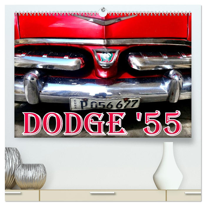 DODGE '55 (CALVENDO Premium Wandkalender 2026)