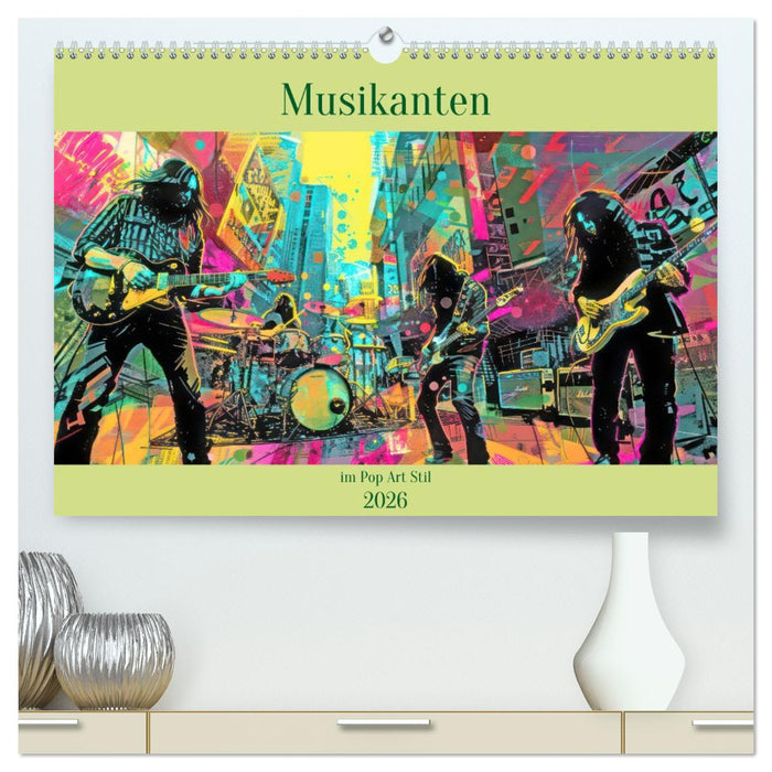 Musikanten im Pop-Art Stil (CALVENDO Premium Wandkalender 2026)