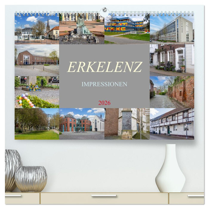 Erkelenz Impressionen (CALVENDO Premium Wandkalender 2026)