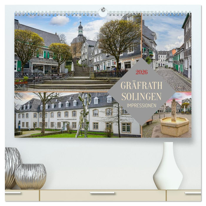 Solingen-Gräfrath Impressionen (CALVENDO Premium Wandkalender 2026)