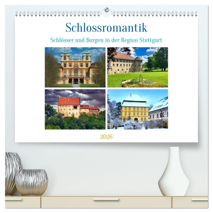 Schlossromantik (CALVENDO Premium Wandkalender 2026)