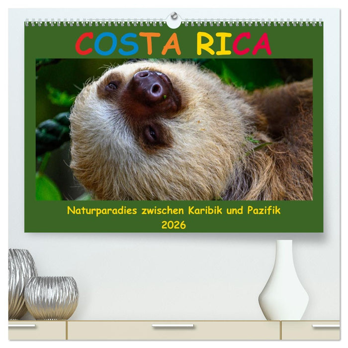 Costa Rica - Naturparadies zwischen Karibik und Pazifik (CALVENDO Premium Wandkalender 2026)