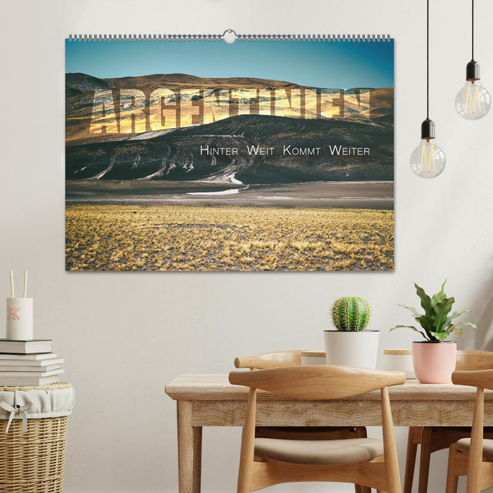 Argentinien - Hinter Weit kommt Weiter (CALVENDO Wandkalender 2026)