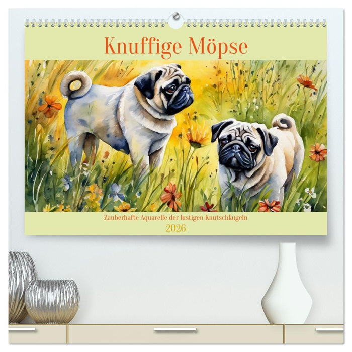 Knuffige Möpse (CALVENDO Premium Wandkalender 2026)