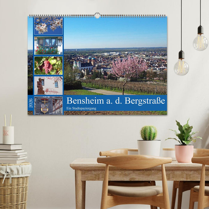 Bensheim a. d. Bergstraße - Ein Stadtspaziergang (CALVENDO Wandkalender 2026)