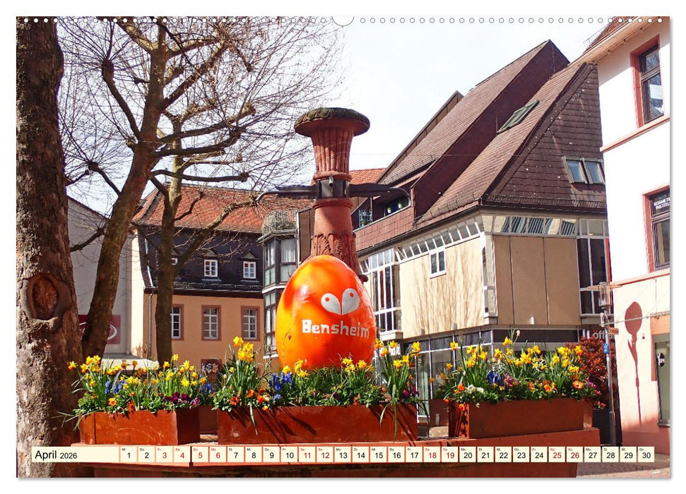 Bensheim a. d. Bergstraße - Ein Stadtspaziergang (CALVENDO Wandkalender 2026)