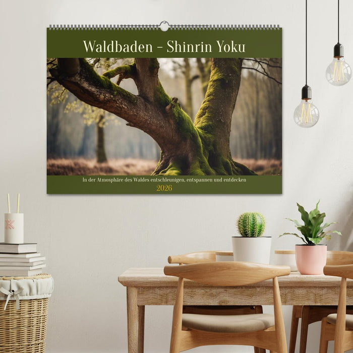 Waldbaden - Shinrin Yoku (CALVENDO Wandkalender 2026)
