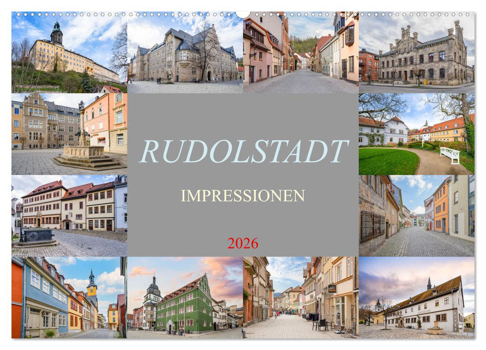 Rudolstadt Impressionen (CALVENDO Wandkalender 2026)