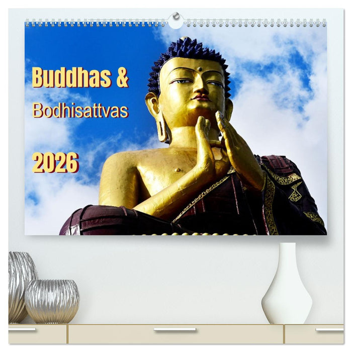 Buddhas & Bhodisattvas (CALVENDO Premium Wandkalender 2026)
