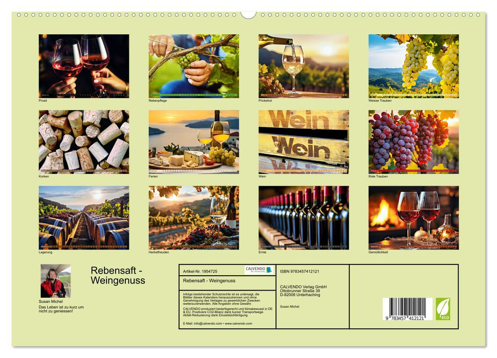 Rebensaft - Weingenuss (CALVENDO Premium Wandkalender 2026)