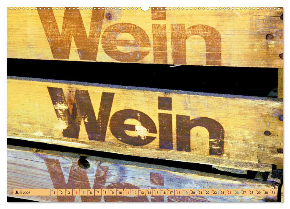 Rebensaft - Weingenuss (CALVENDO Premium Wandkalender 2026)