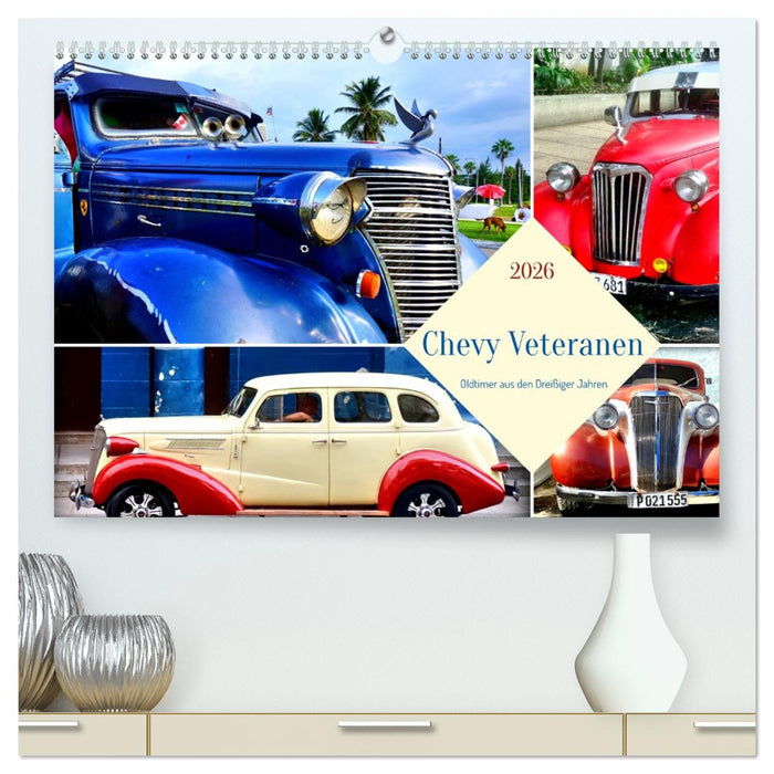 Chevy Veteranen - Oldtimer aus den Dreißiger Jahren (CALVENDO Premium Wandkalender 2026)