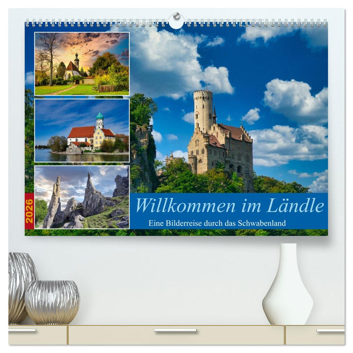 Willkommen im Ländle (CALVENDO Premium Wandkalender 2026)