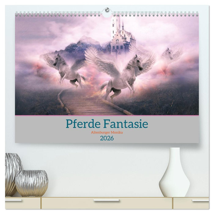 Pferde Fantasie (CALVENDO Premium Wandkalender 2026)