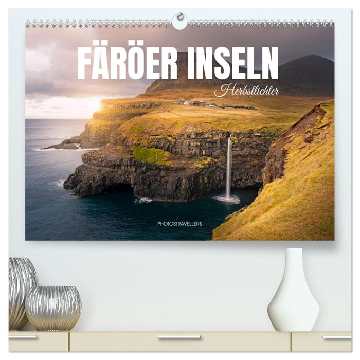 FÄRÖER INSELN - Herbstlichter (CALVENDO Premium Wandkalender 2026)