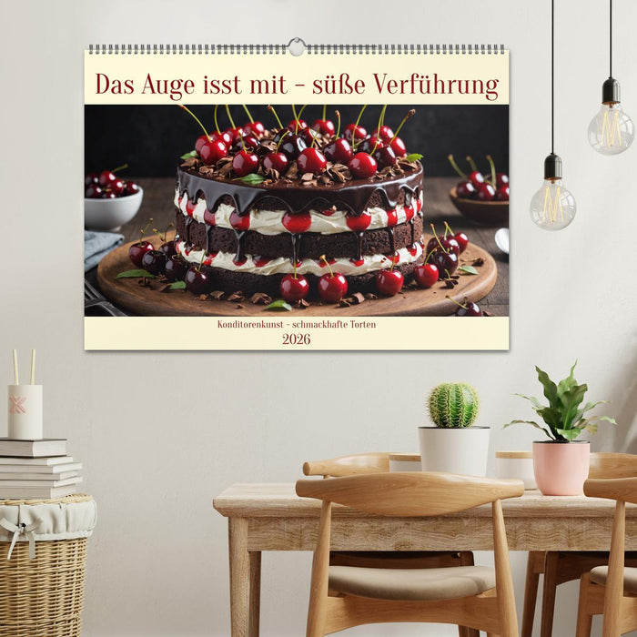 Das Auge isst mit - Süße Verführung (CALVENDO Wandkalender 2026)
