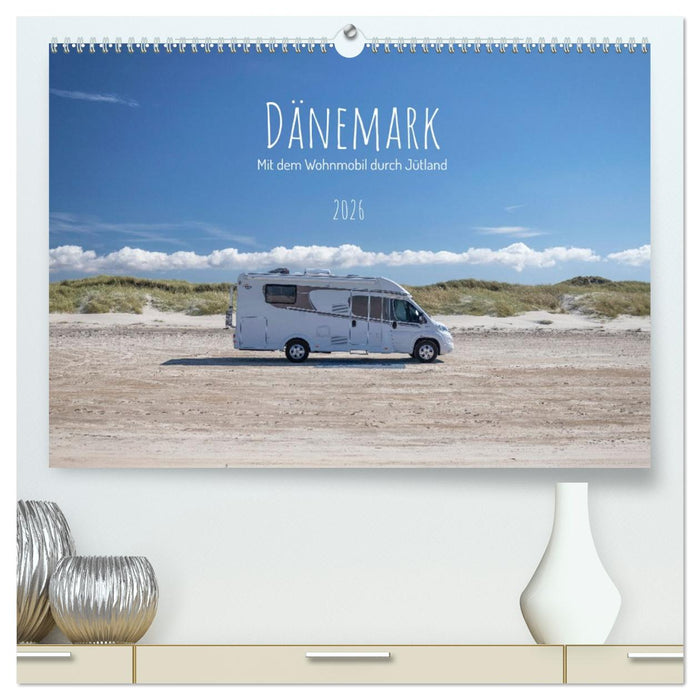 Dänemark - Mit dem Wohnmobil durch Jütland (CALVENDO Premium Wandkalender 2026)