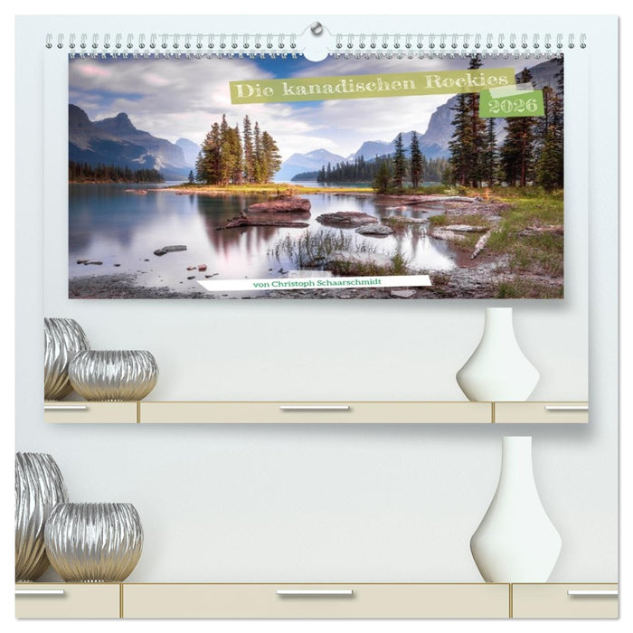 Die kanadischen Rockies (CALVENDO Premium Wandkalender 2026)