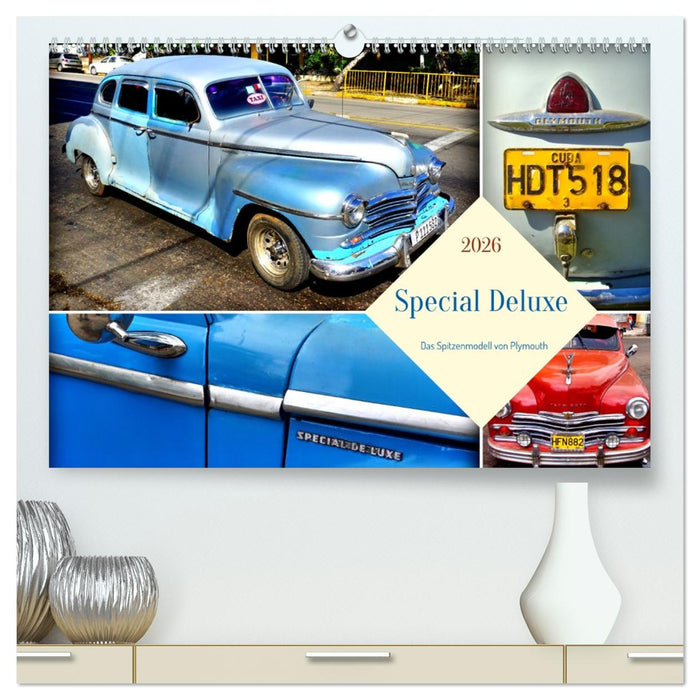 Special Deluxe - Das Spitzenmodell von Plymouth (CALVENDO Premium Wandkalender 2026)