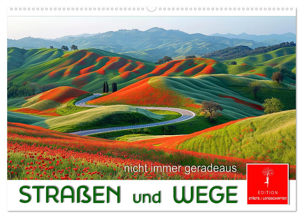 Straßen und Wege (CALVENDO Wandkalender 2026)