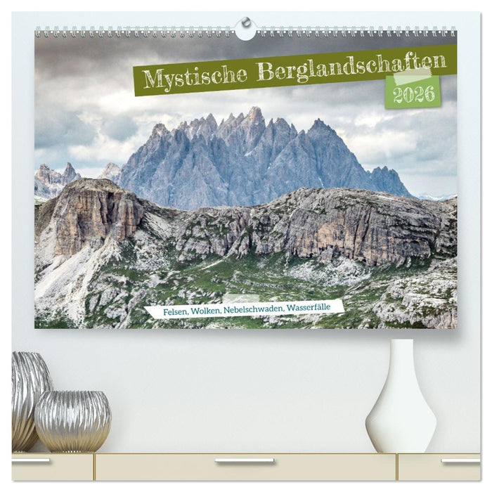 Mystische Berglandschaften (CALVENDO Premium Wandkalender 2026)