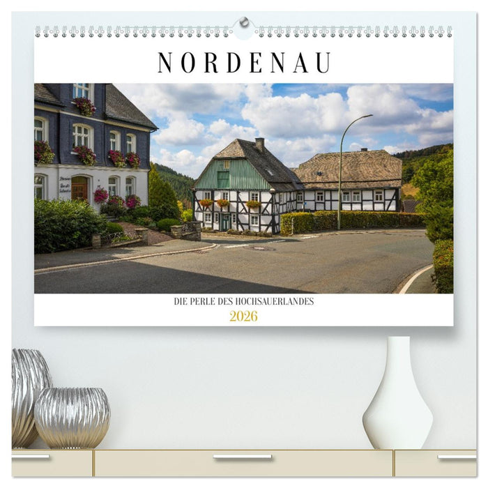 Nordenau - Die Perle des Hochsauerlandes (CALVENDO Premium Wandkalender 2026)