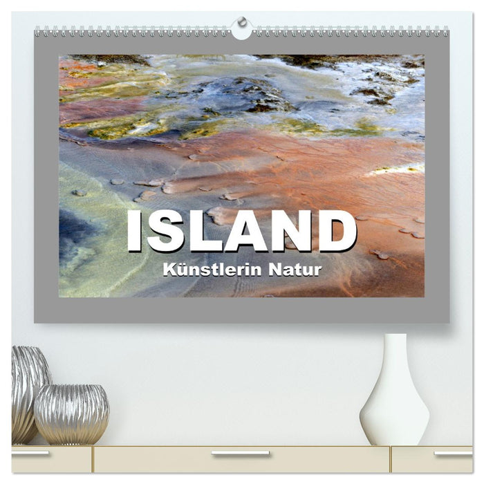 Island – Künstlerin Natur (CALVENDO Premium Wandkalender 2026)