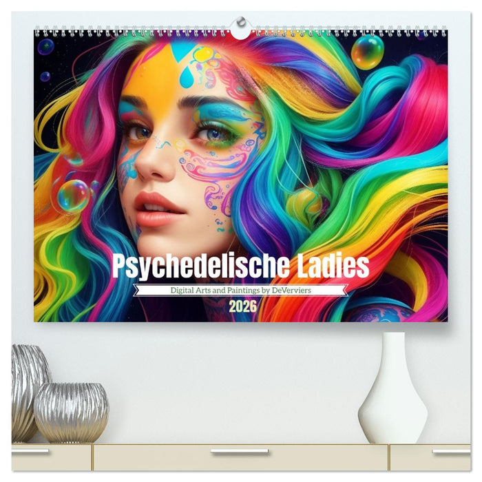 Psychedelische Ladies (CALVENDO Premium Wandkalender 2026)