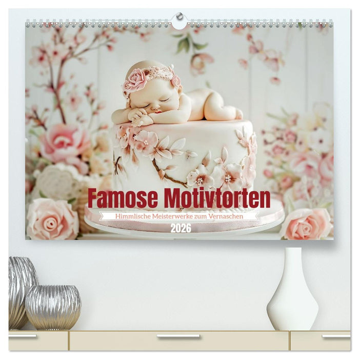 Famose Motivtorten (CALVENDO Premium Wandkalender 2026)