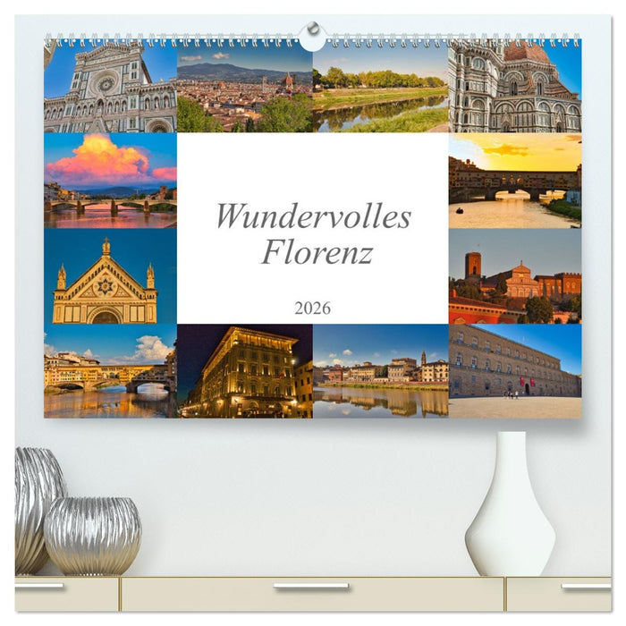 Wundervolles Florenz (CALVENDO Premium Wandkalender 2026)