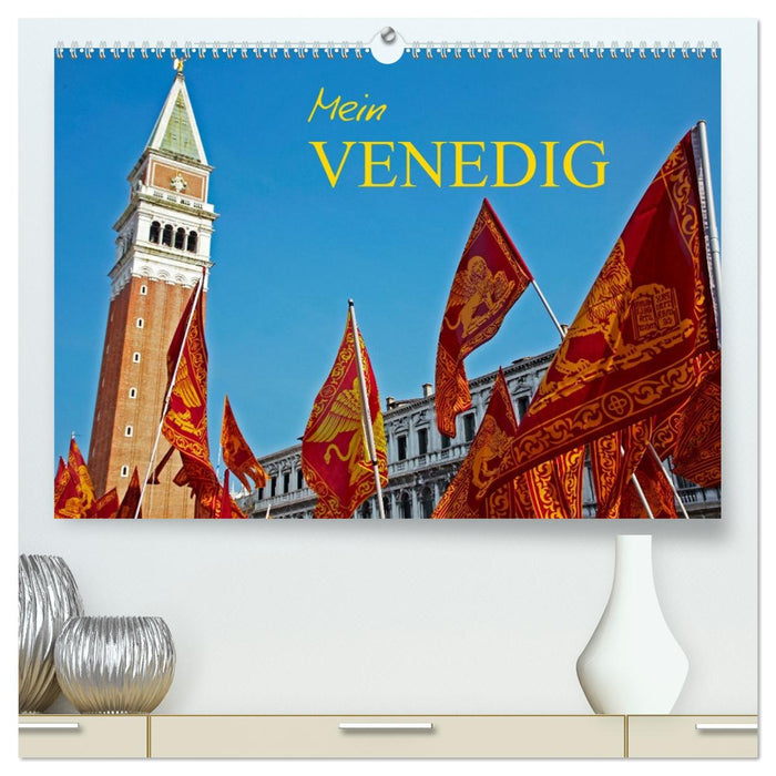 Mein VENEDIG (CALVENDO Premium Wandkalender 2026)