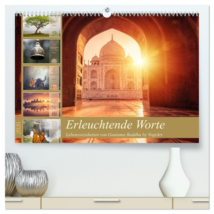 Erleuchtende Worte, Lebensweisheiten von Gautama Buddha by VogtArt (CALVENDO Premium Wandkalender 2026)