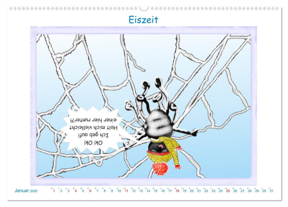 DIE SPINNEN DOCH (CALVENDO Premium Wandkalender 2026)