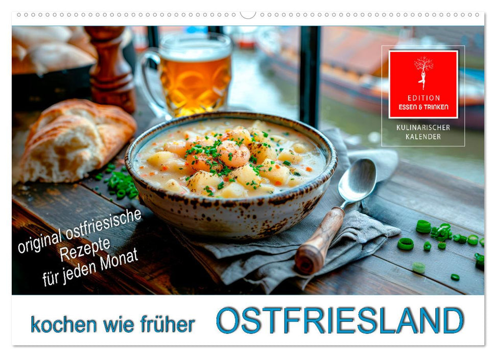 Ostfriesland kochen wie früher (CALVENDO Wandkalender 2026)