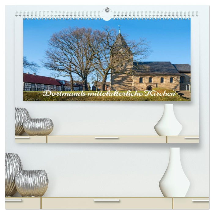 Dortmunds mittelalterliche Kirchen (CALVENDO Premium Wandkalender 2026)