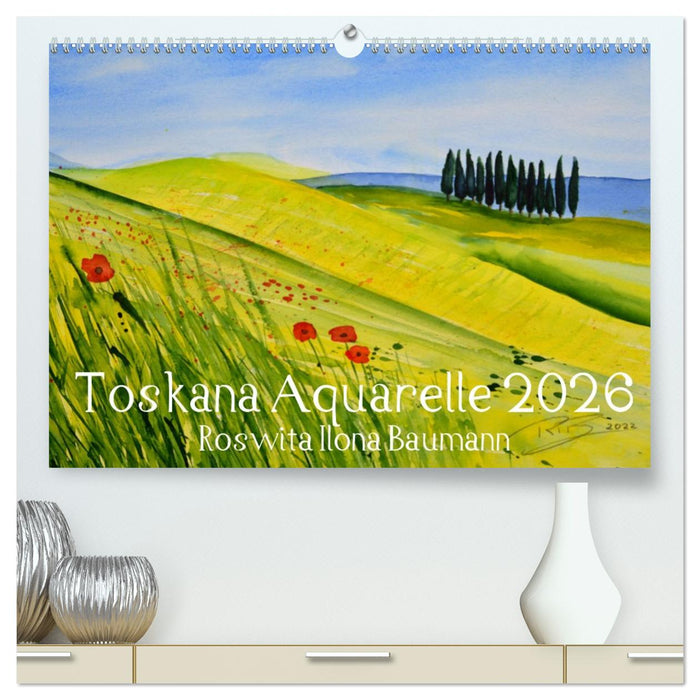 Toskana Aquarelle (CALVENDO Premium Wandkalender 2026)