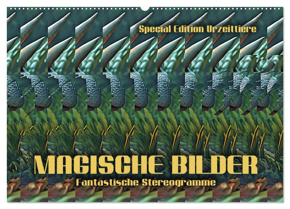 Magische Bilder - fantastische Stereogramme (CALVENDO Wandkalender 2026)