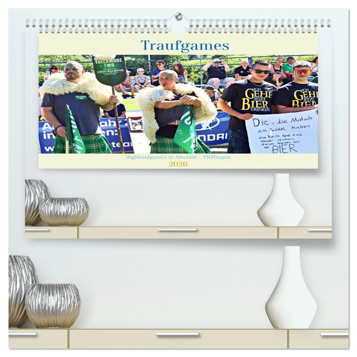 Traufgames Highlandgames in Albstadt - Pfeffingen (CALVENDO Premium Wandkalender 2026)