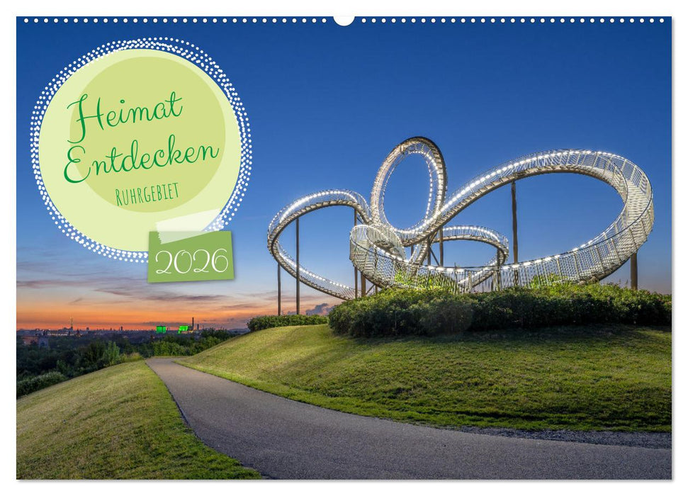 Heimat Entdecken - Ruhrgebiet (CALVENDO Wandkalender 2026)
