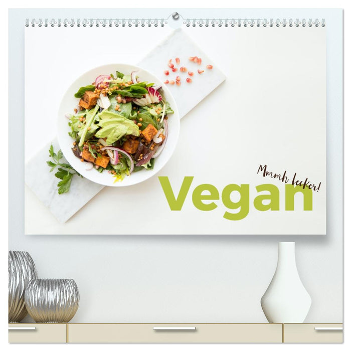 Vegan - Mmmh lecker! (CALVENDO Premium Wandkalender 2026)