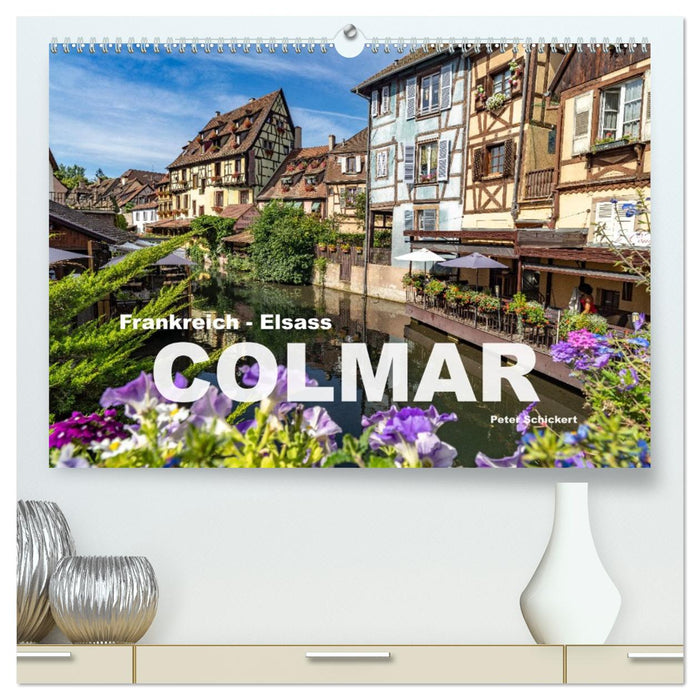 Frankreich - Elsass - Colmar (CALVENDO Premium Wandkalender 2026)