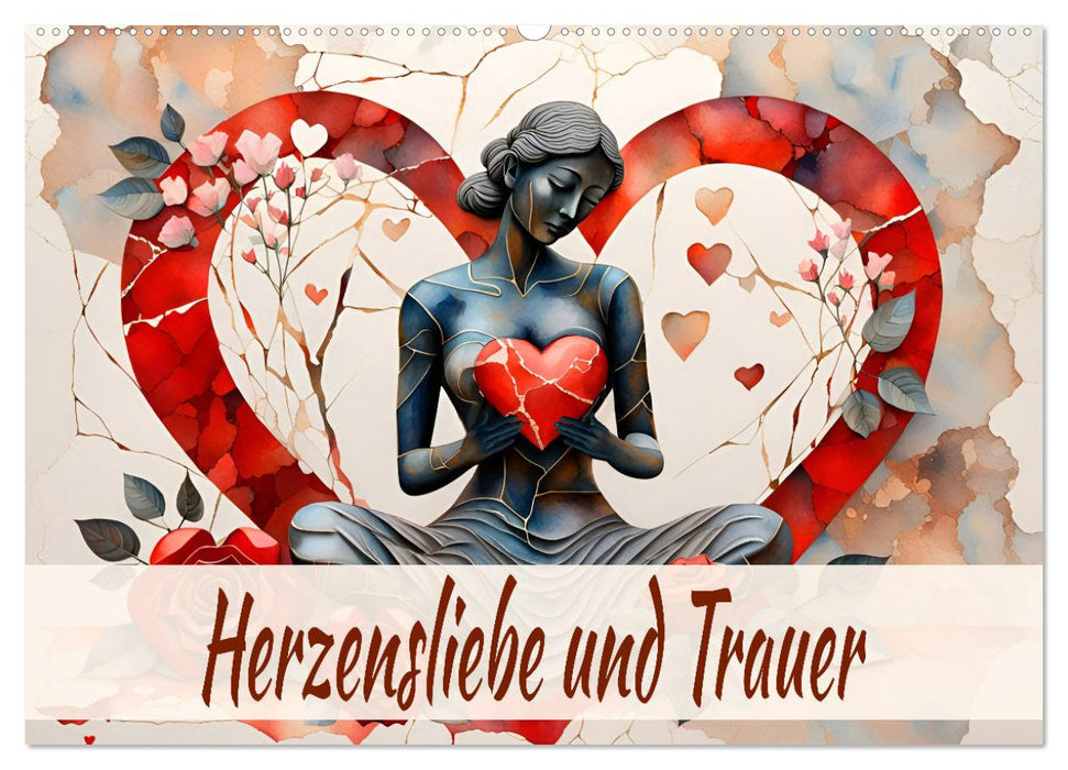 Herzensliebe und Trauer (CALVENDO Wandkalender 2026)
