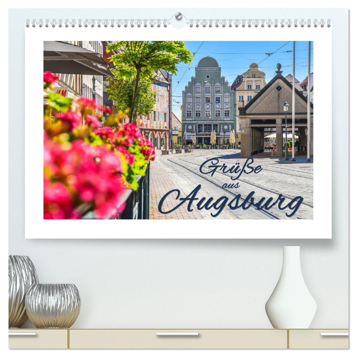 Grüße aus Augsburg (CALVENDO Premium Wandkalender 2026)