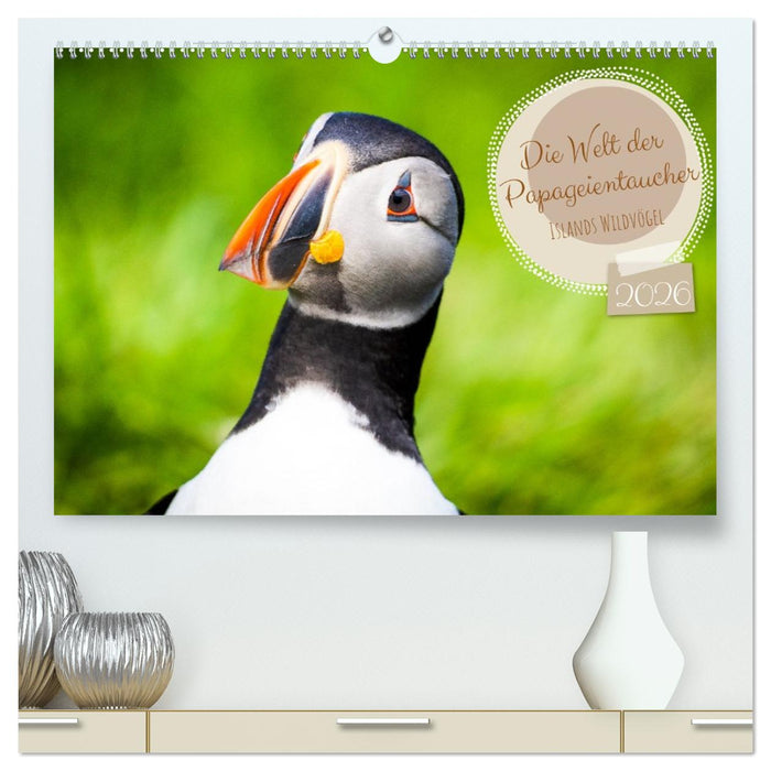 Die Welt der Papageientaucher - Islands Wildvögel (CALVENDO Premium Wandkalender 2026)